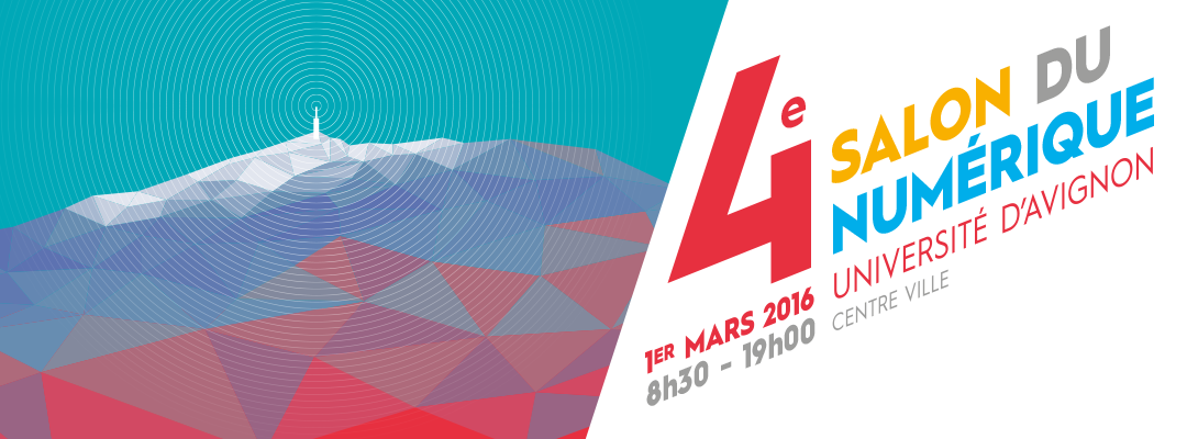 Affiche de la 4ème édition du salon du numérique en Vaucluse, le 1er mars 2016, de 8h30 à 19h00